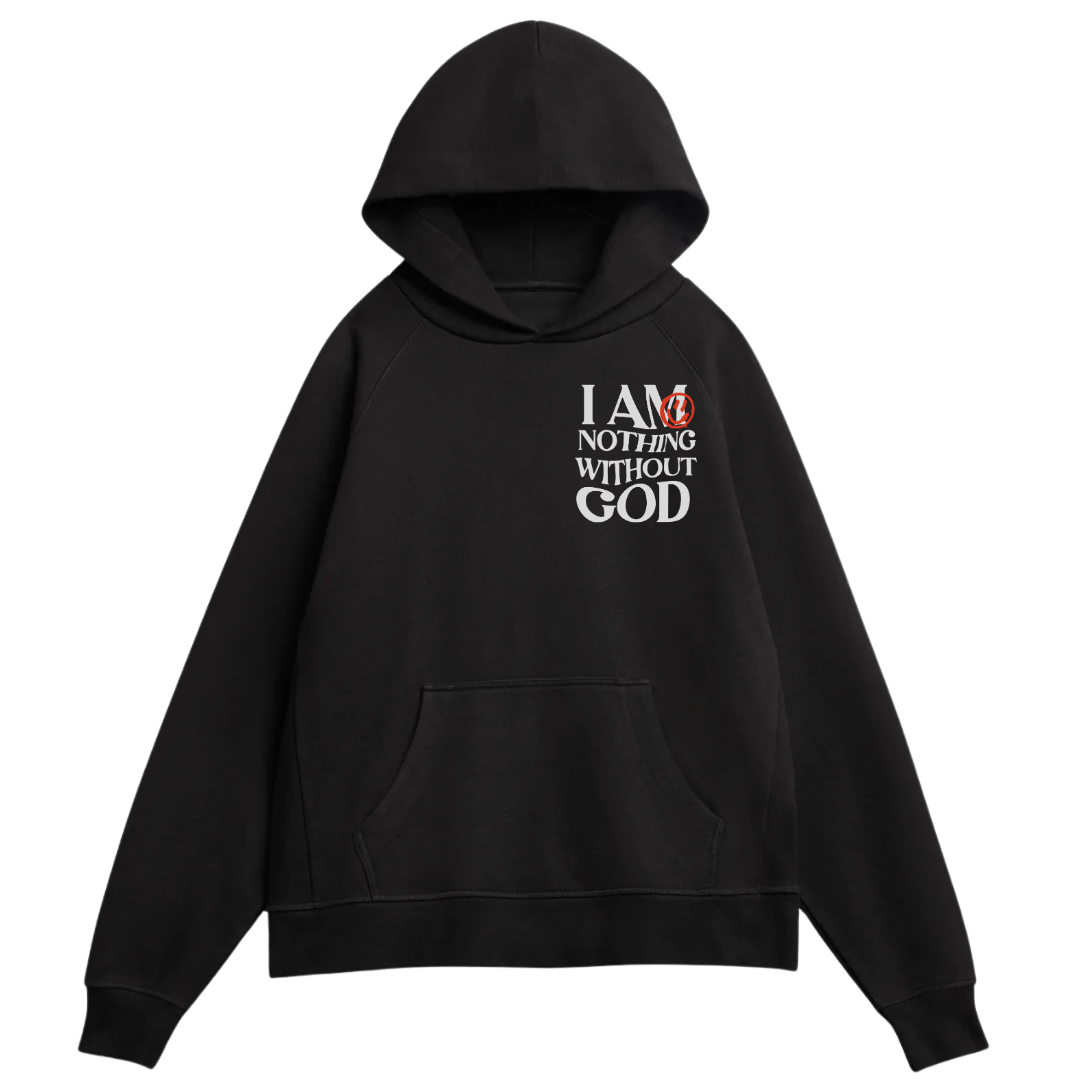 I am nothing without God Hoodie | unisex | Black - MADE BY YEN