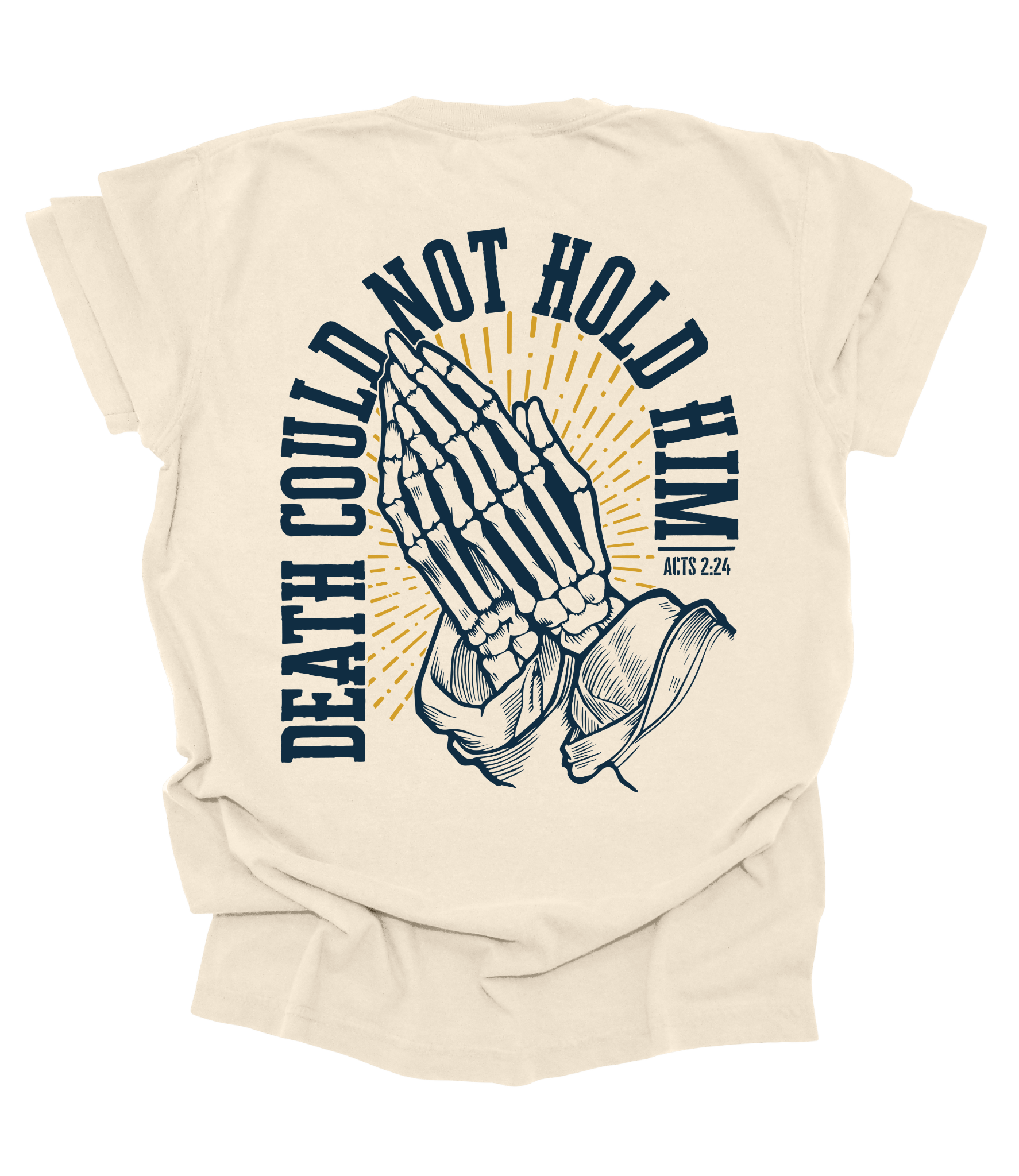 Beige t-shirt with skeleton hands and 'Death Could Not Hold Him' text on a white background
