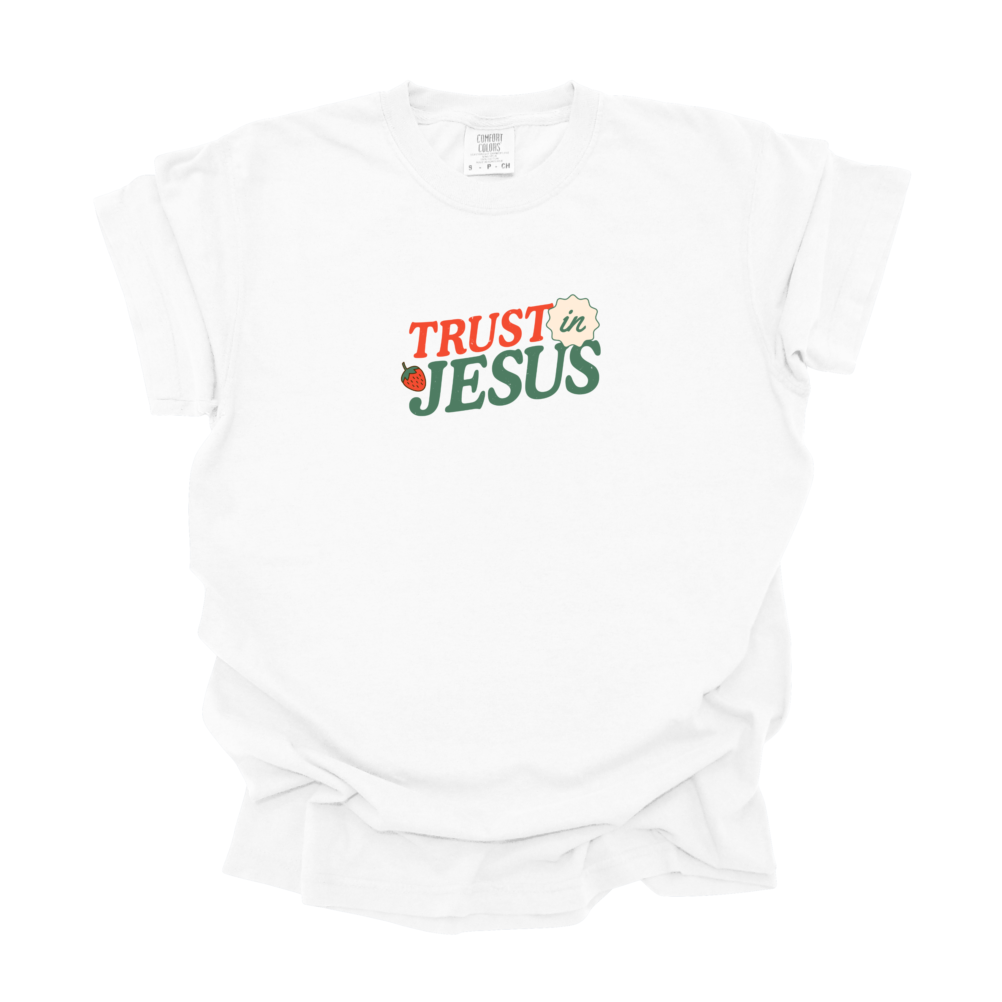 Front view of a white Christian t-shirt with 'Trust in Jesus' vintage typography and strawberry details on the chest.