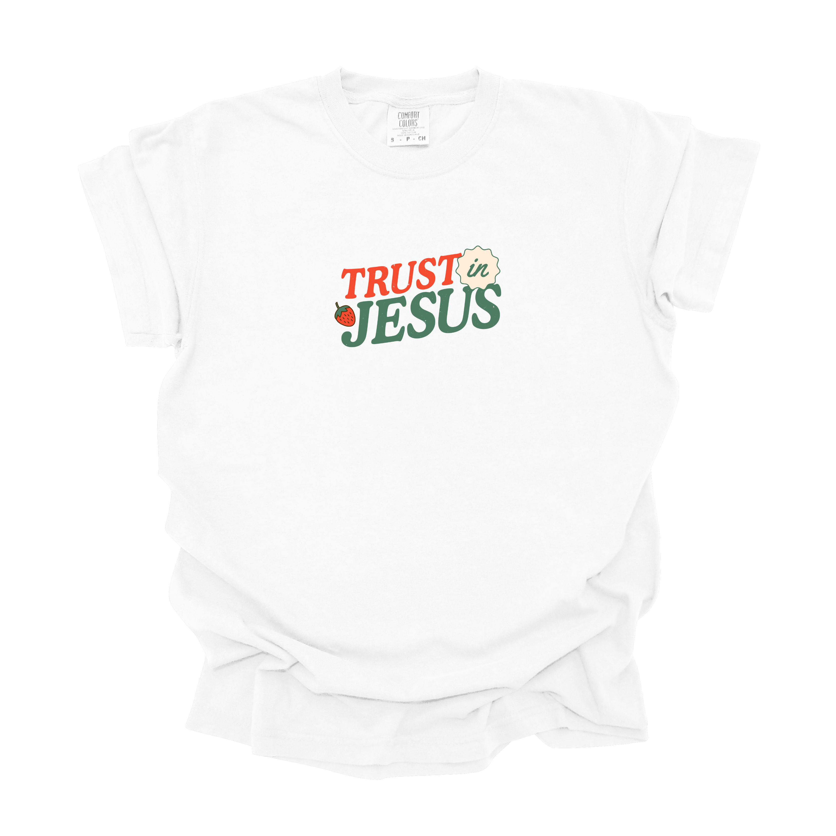 Front view of a white Christian t-shirt with 'Trust in Jesus' vintage typography and strawberry details on the chest.