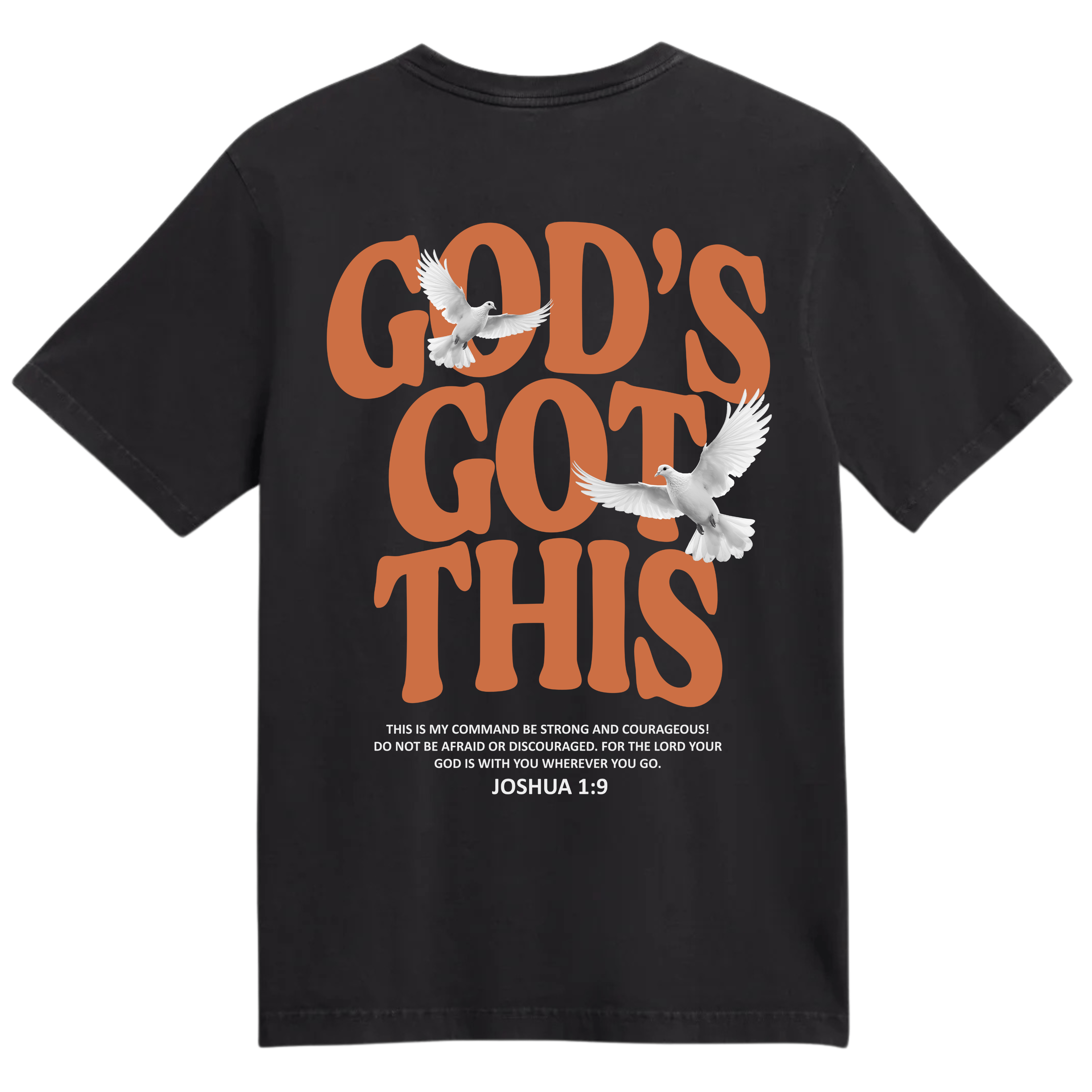 God’s Got This Tee in Black and White featuring bold front text and Joshua 1:9 on the back with doves. Oversized, unisex fit on a soft, pre-shrunk cotton tee.