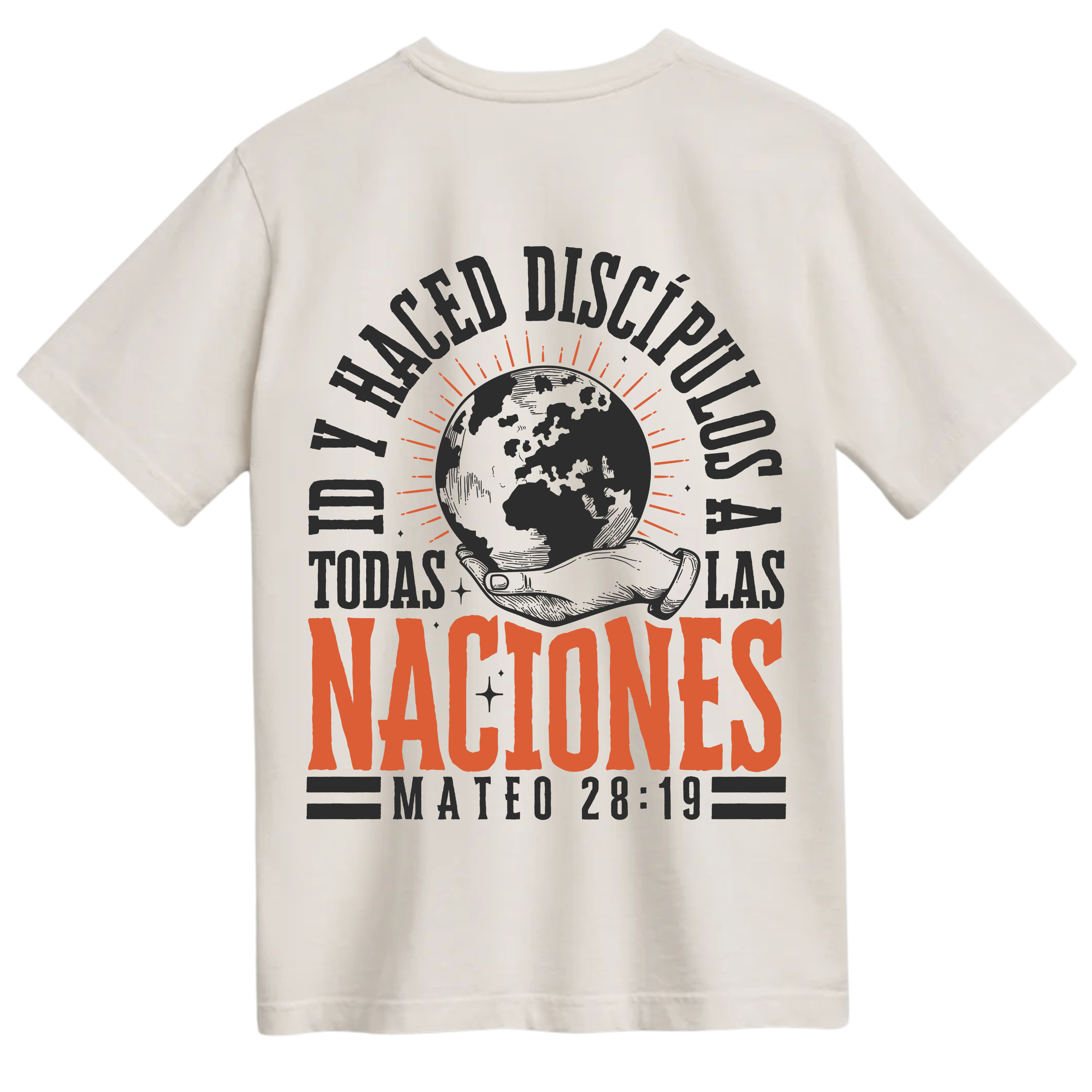 Id y Haced Discípulos Tee in Vintage White featuring "Mateo 28:19" on the front and a bold back design with the globe and the words "Id y haced discípulos a todas las naciones." Oversized, unisex fit on a soft, pre-shrunk cotton tee.