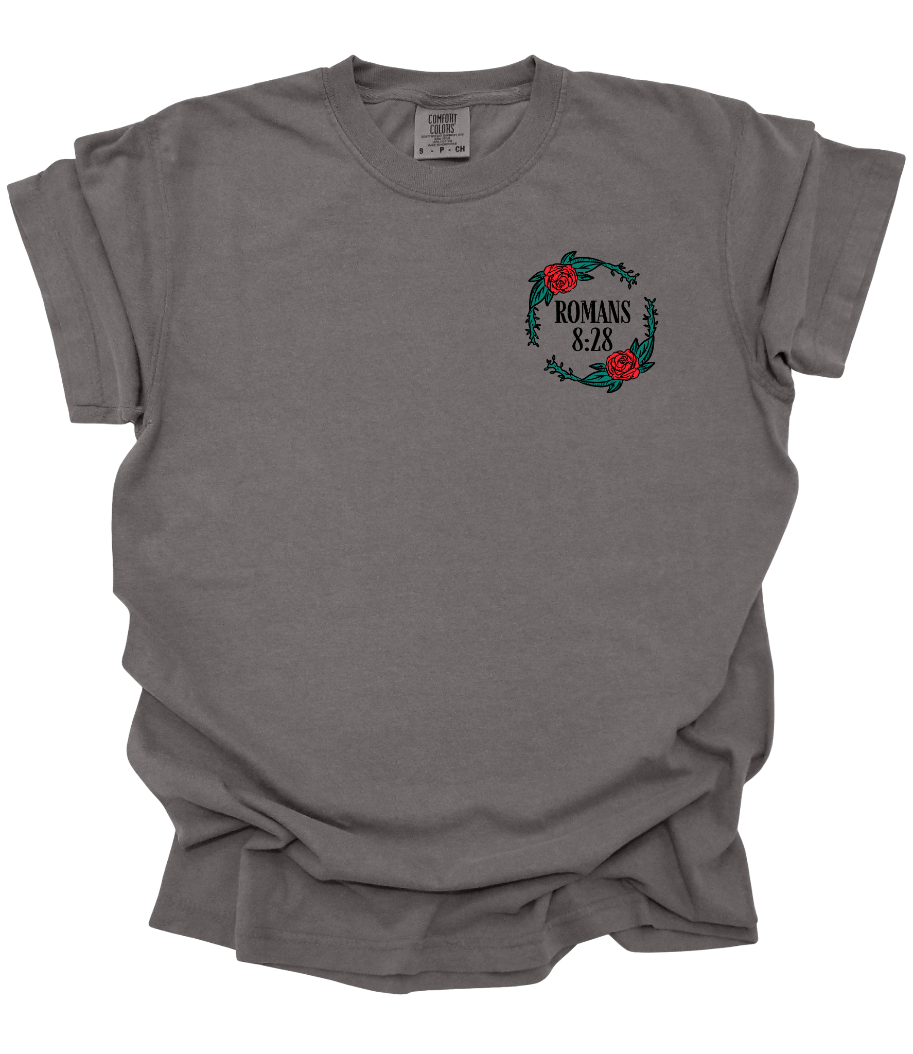 Front of gray Christian t-shirt with Romans 8:28 and red floral wreath