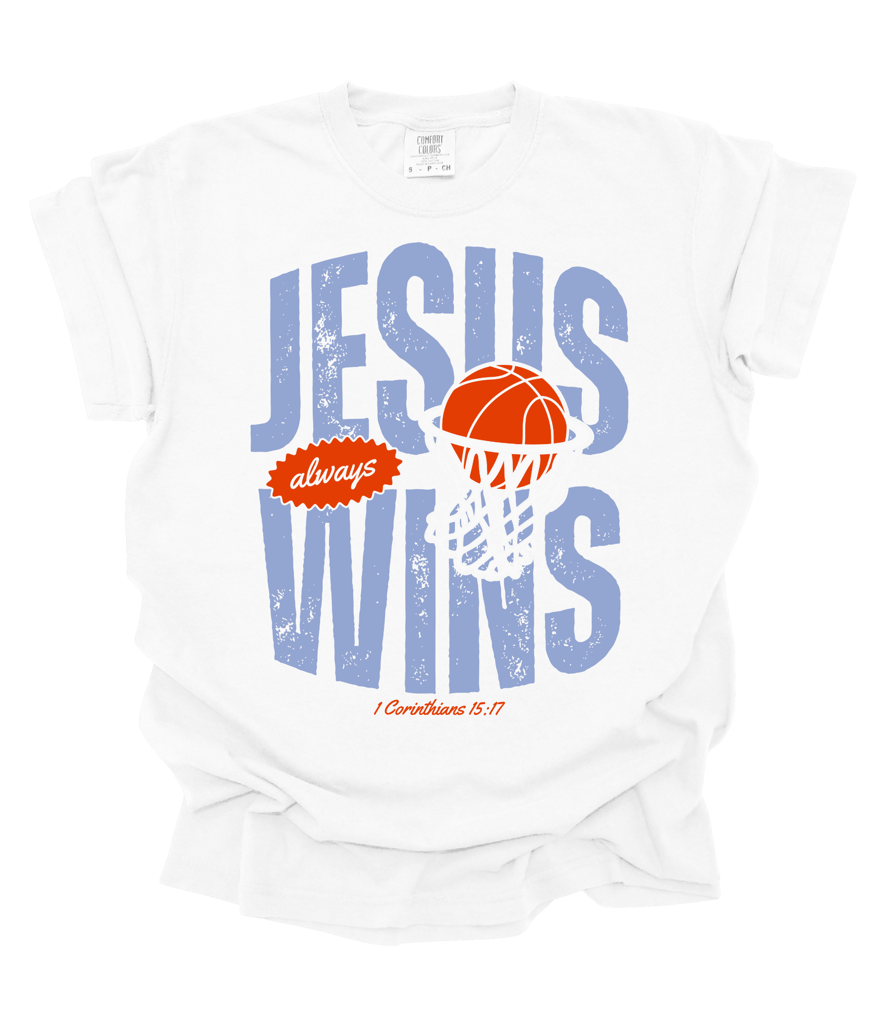 Jesus Always Wins Christian Tee – Basketball Hoop Graphic – white Comfort Colors