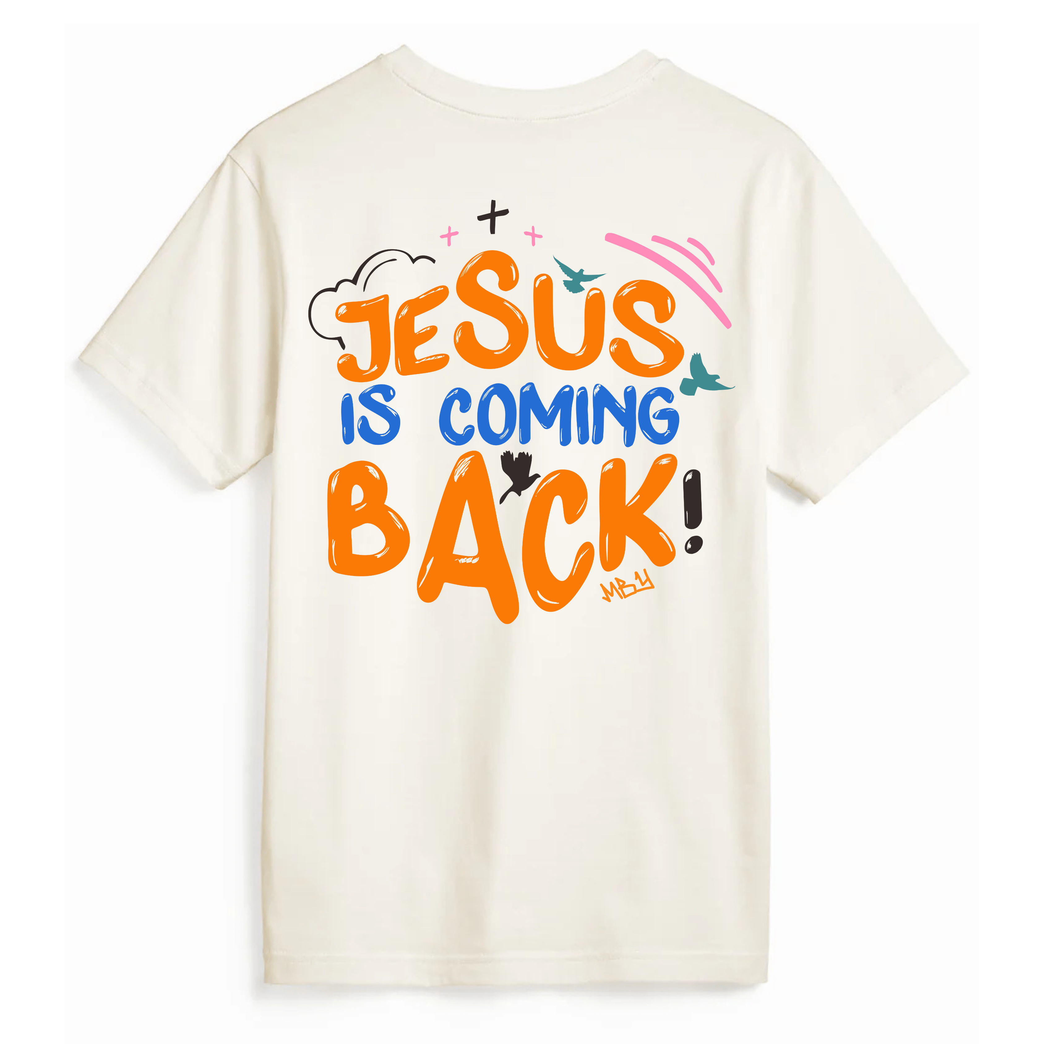 Back view of a Christian t-shirt featuring 'Jesus Is Coming Back' in bold orange and blue typography with clouds, birds, and crosses.