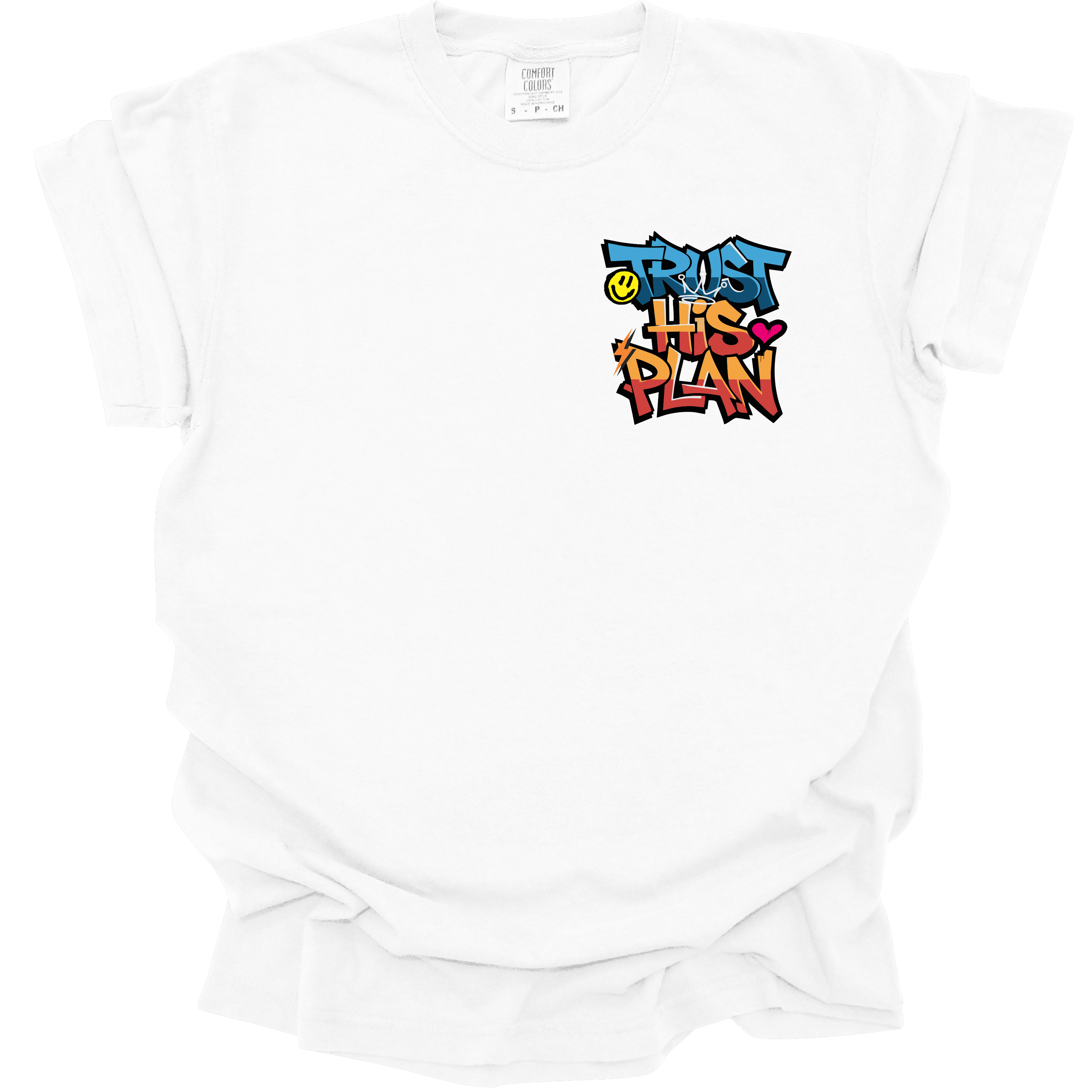 White t-shirt with a graffiti-inspired "Trust His Plan" design in bright blue, orange, and pink, with a crown, smiley face, and heart accents.