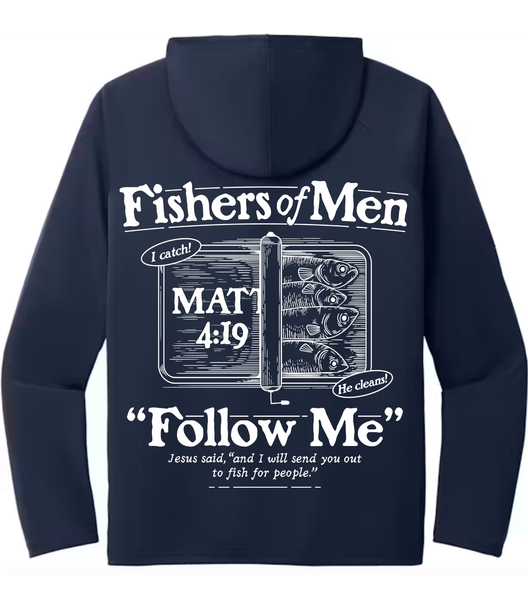 Back of True Navy Fishers of Men Performance Hooded Tee featuring vintage tackle box graphic and Matthew 4:19 scripture design.