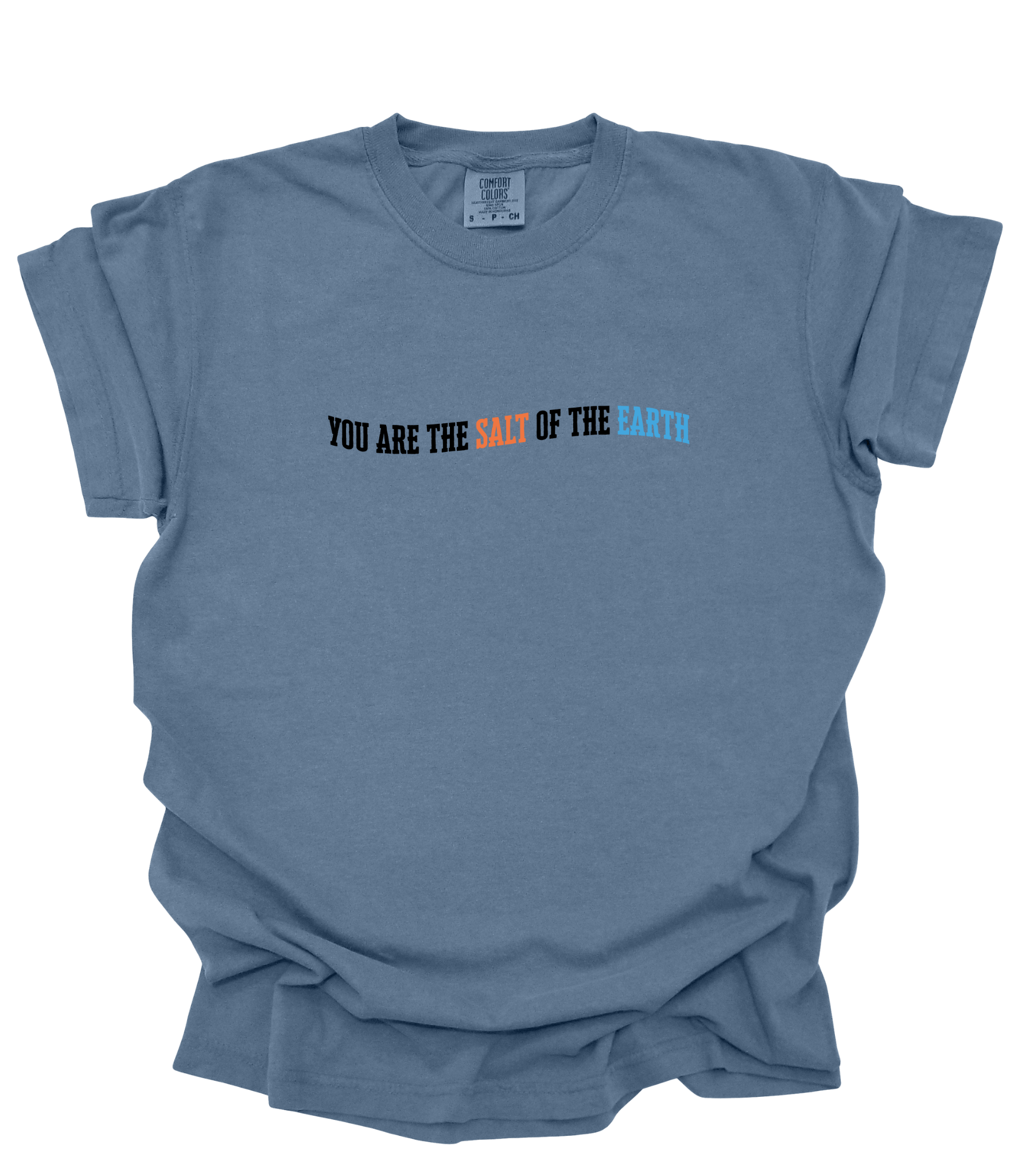 Salt of the Earth | Unisex Tee - MADE BY YEN