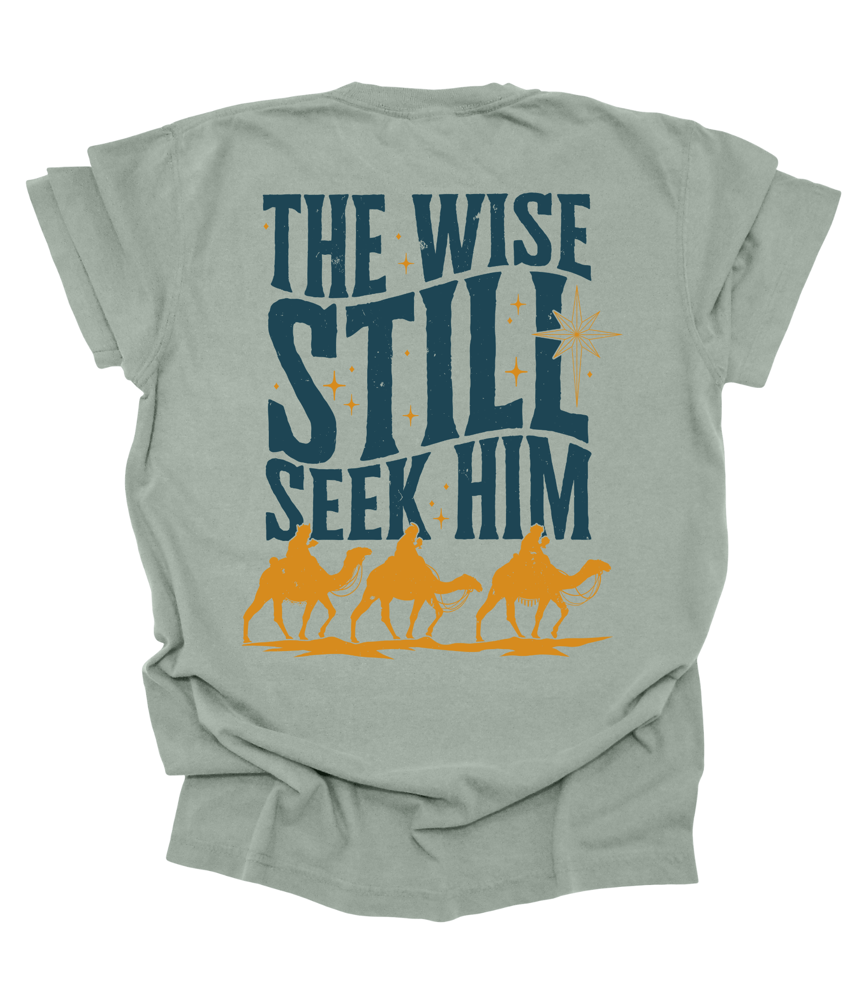 The Wise Still Seek Him | Matthew 2:1-12 Christian Christmas Tee