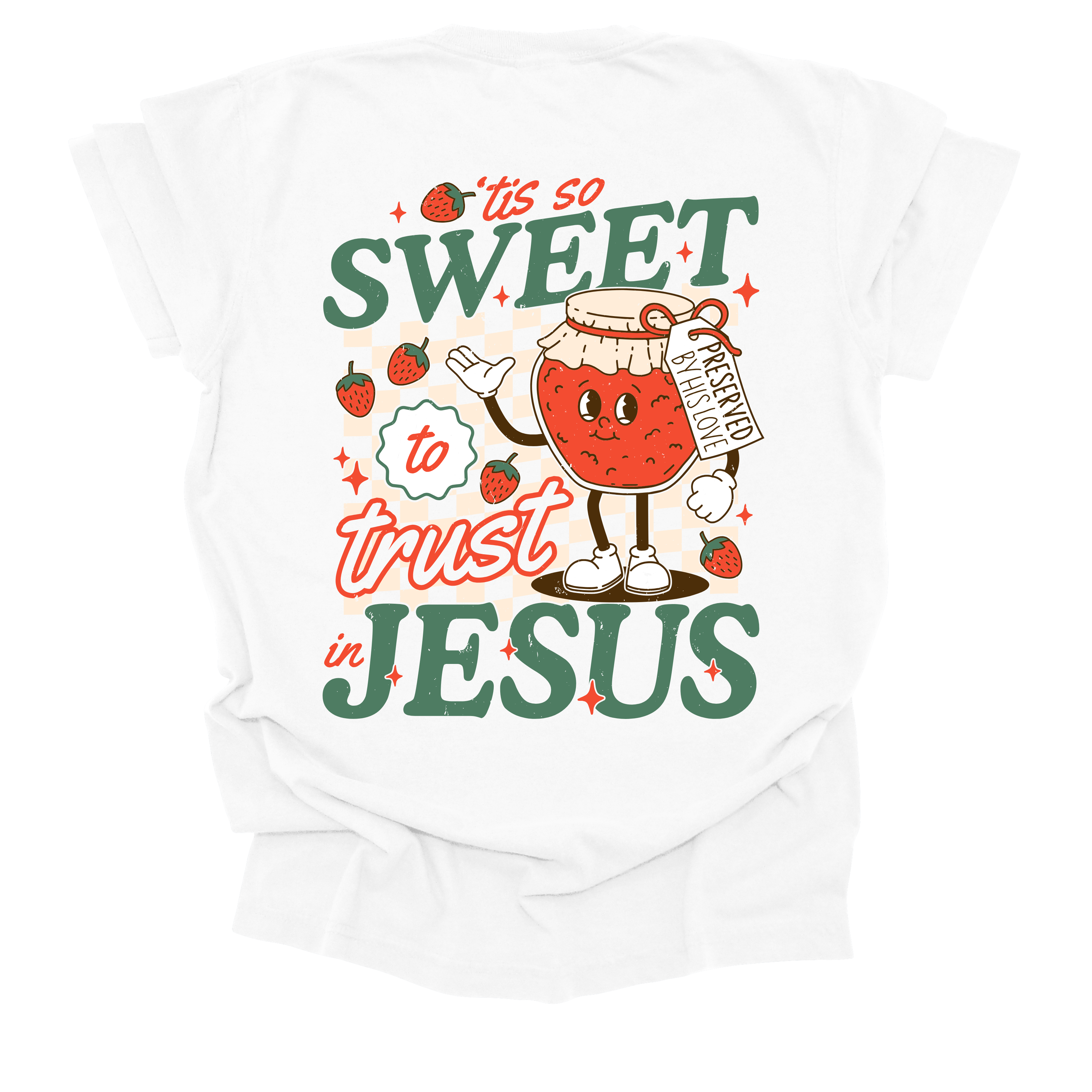 Back view of a Christian t-shirt featuring '’Tis So Sweet to Trust in Jesus' with a playful strawberry jam character and gingham pattern.