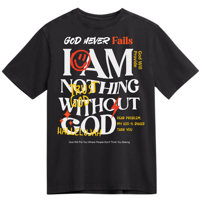 I Am Nothing Without God Hoodie +  Free Matching Tee | Unisex | Black