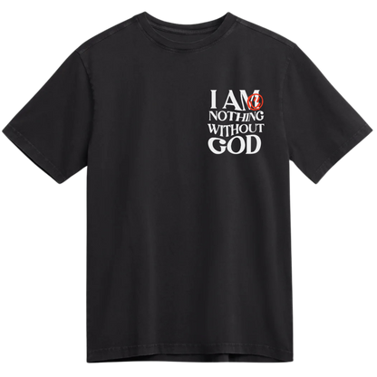 I Am Nothing Without God Hoodie +  Free Matching Tee | Unisex | Black