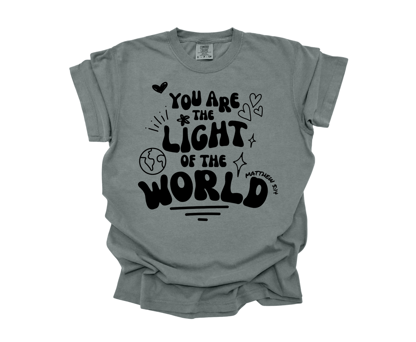 You are the light of the world Tee