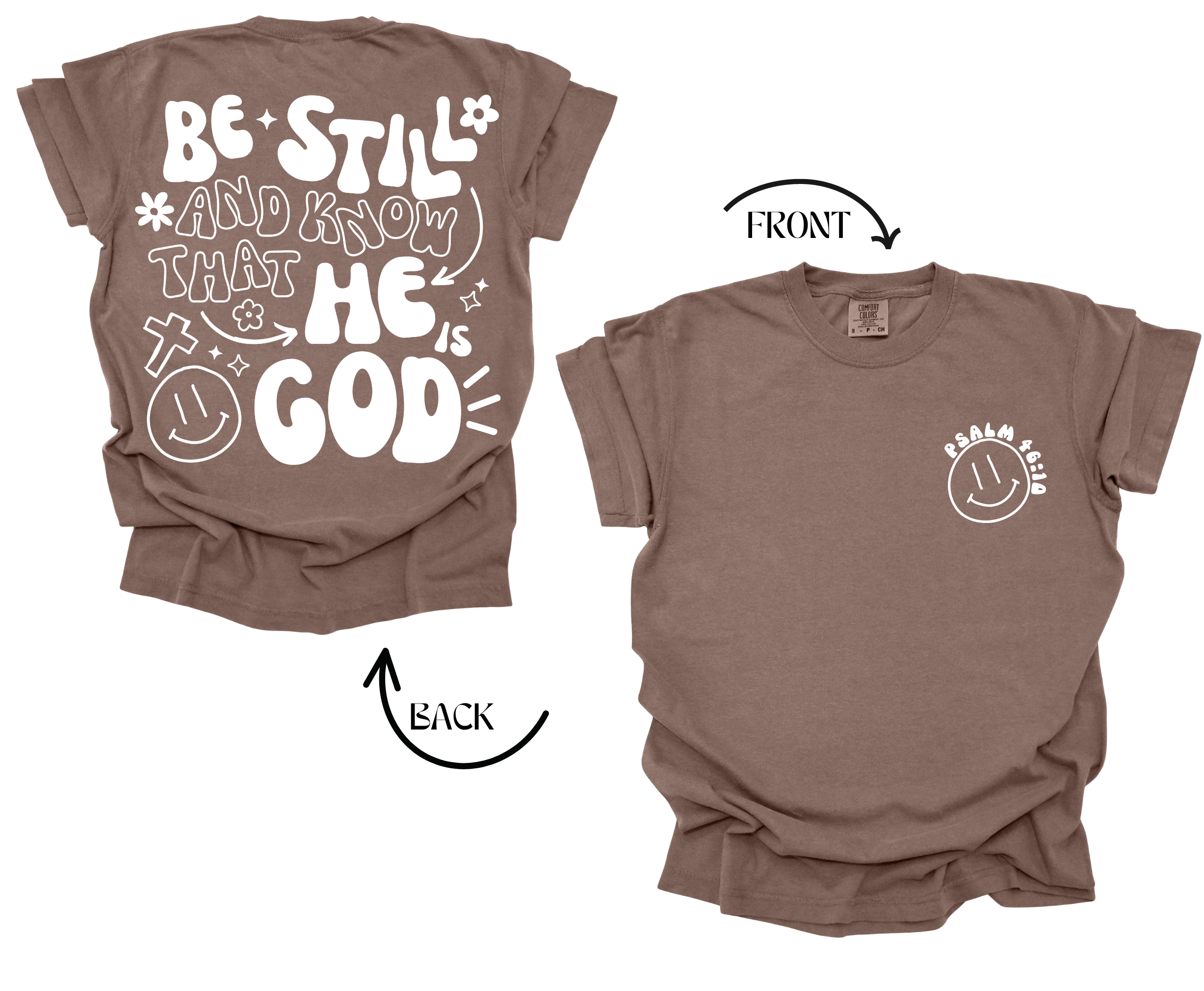 Be Still Doodles Christian Tee Front – Psalm 46:10 Comfort Colors Chocolate