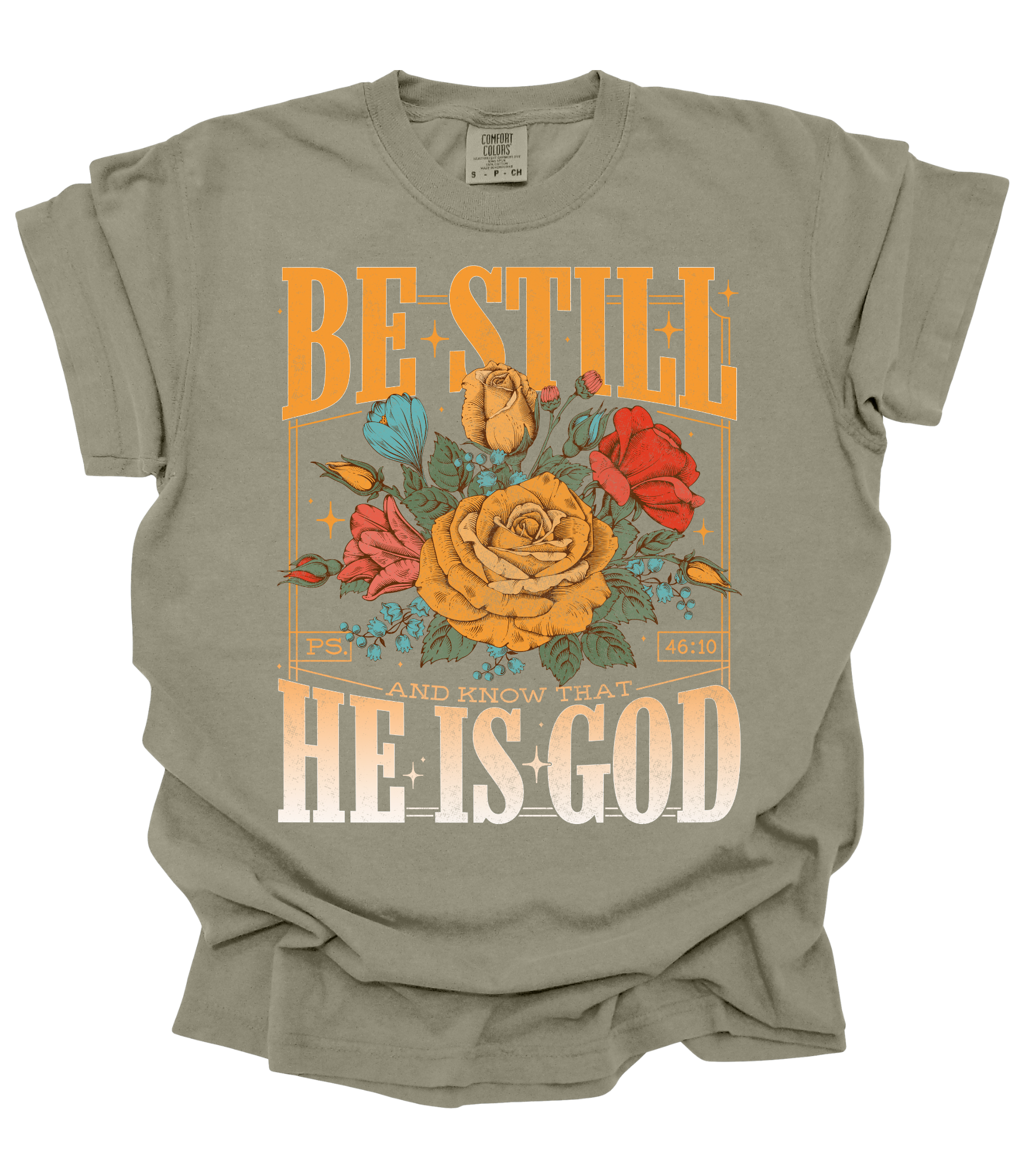 Khaki Be Still and Know That He Is God Christian Tee with yellow rose and scripture design - Psalm 46:10