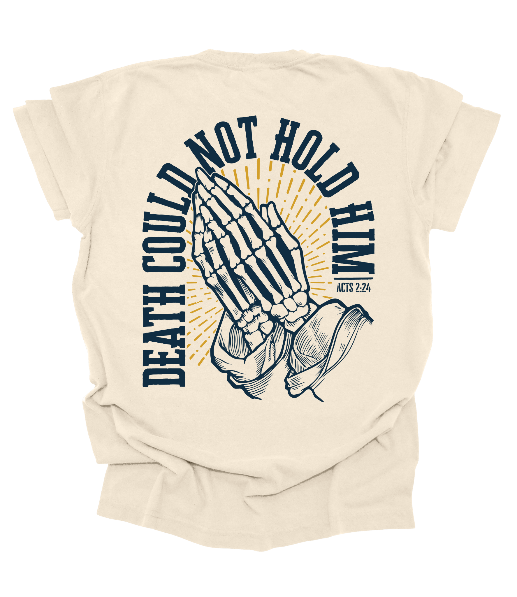 Beige t-shirt with skeleton hands and 'Death Could Not Hold Him' text on a white background