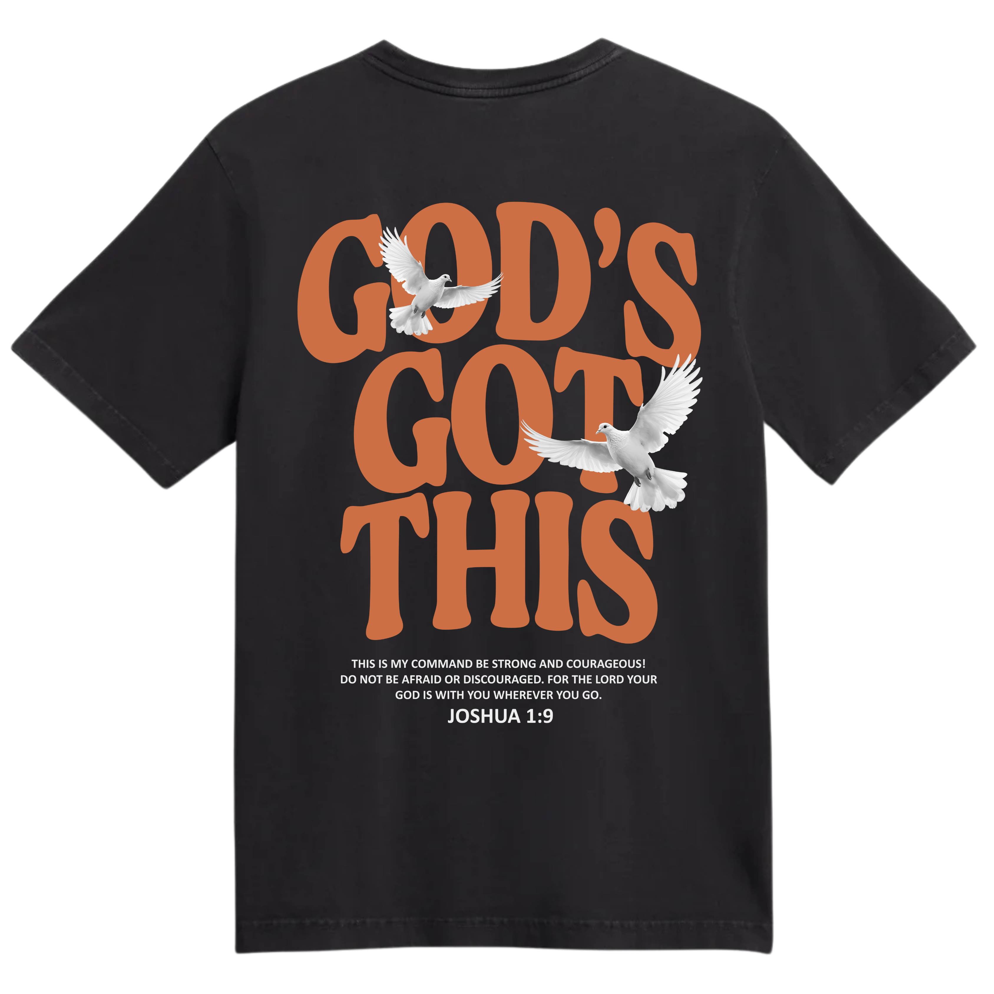 God’s Got This Tee in Black and White featuring bold front text and Joshua 1:9 on the back with doves. Oversized, unisex fit on a soft, pre-shrunk cotton tee.