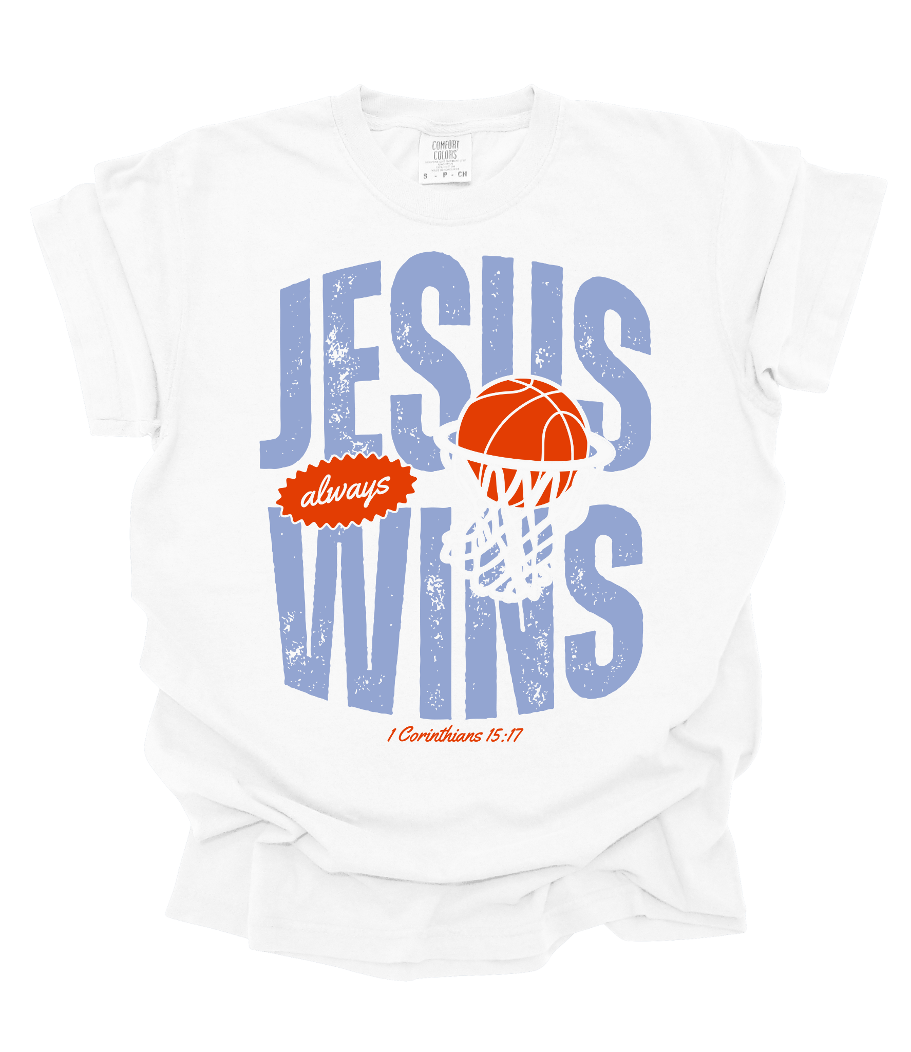 Jesus Always Wins Christian Tee – Basketball Hoop Graphic – white Comfort Colors