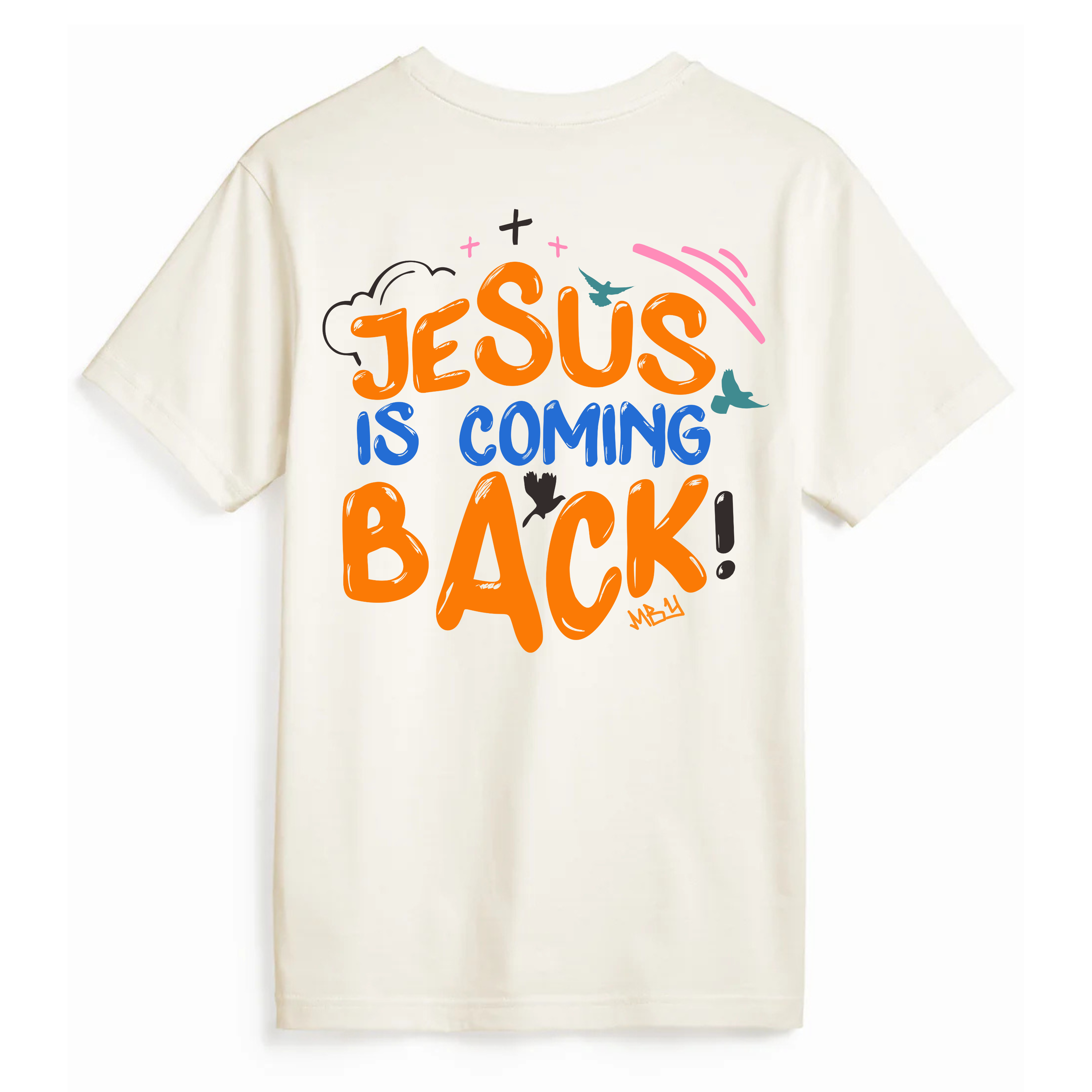 Back view of a Christian t-shirt featuring 'Jesus Is Coming Back' in bold orange and blue typography with clouds, birds, and crosses.