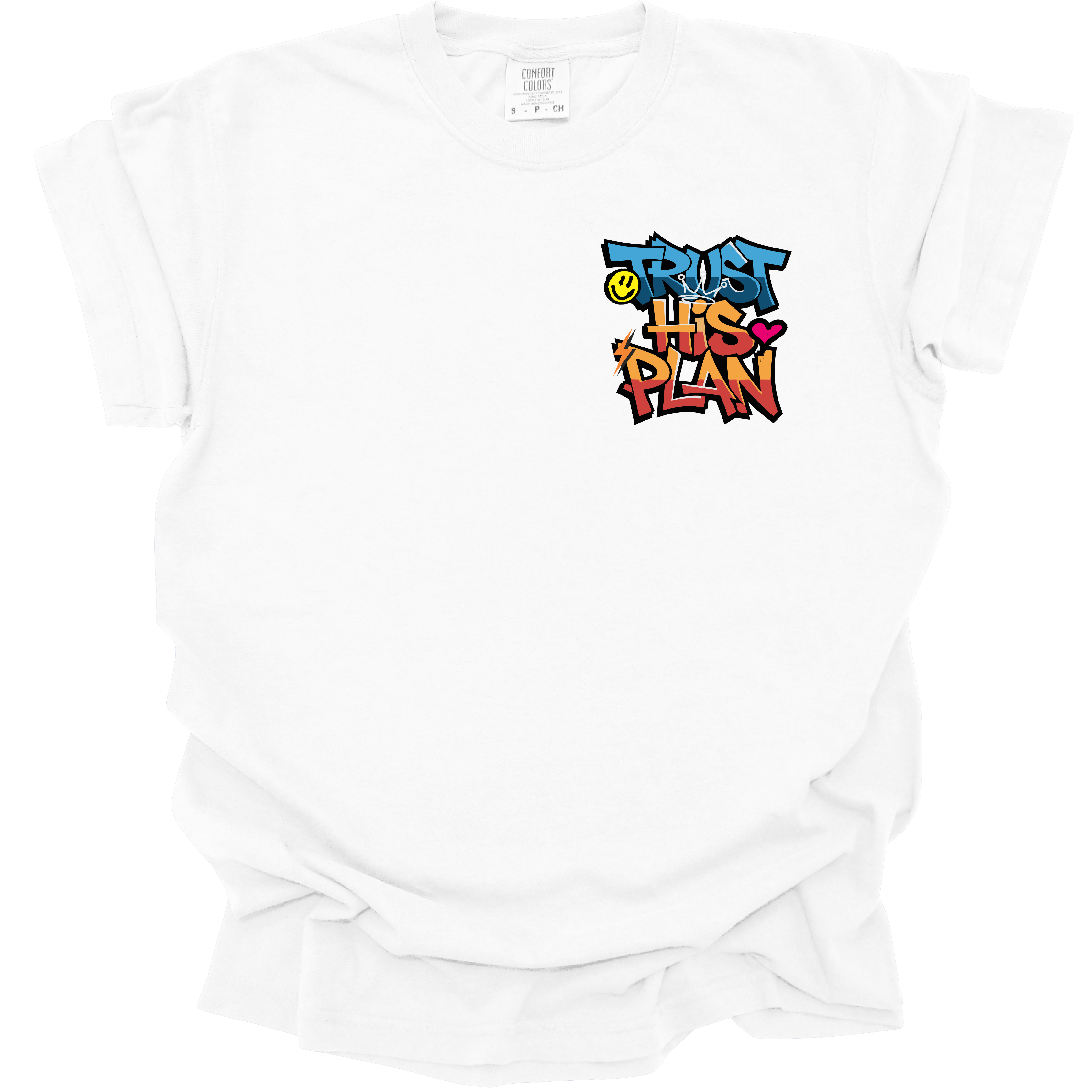 White t-shirt with a graffiti-inspired "Trust His Plan" design in bright blue, orange, and pink, with a crown, smiley face, and heart accents.