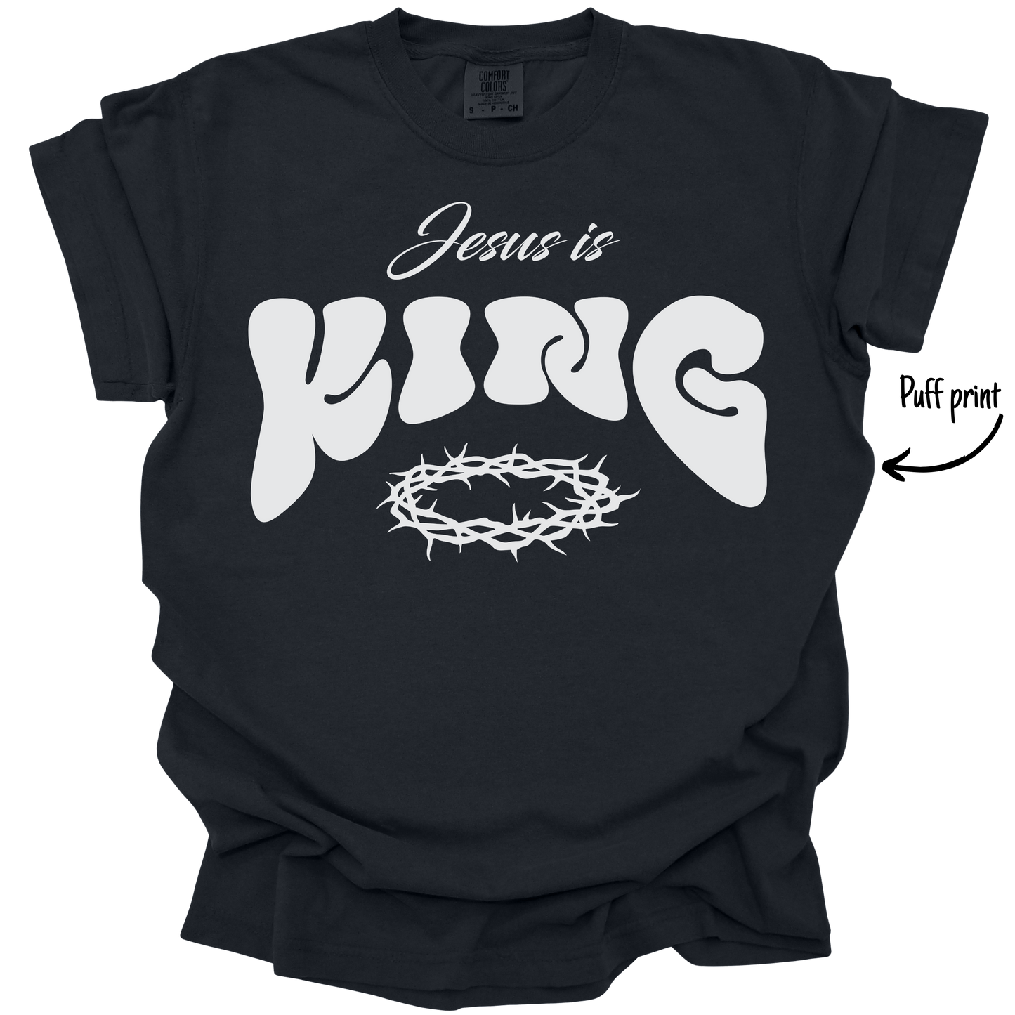Jesus is King | Puff Print | Unisex Tee