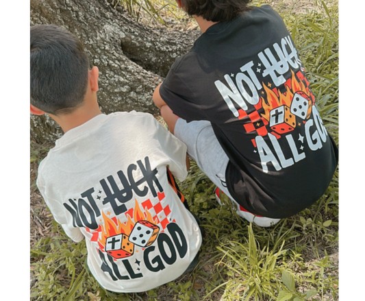 Not luck, All God! | Unisex Youth